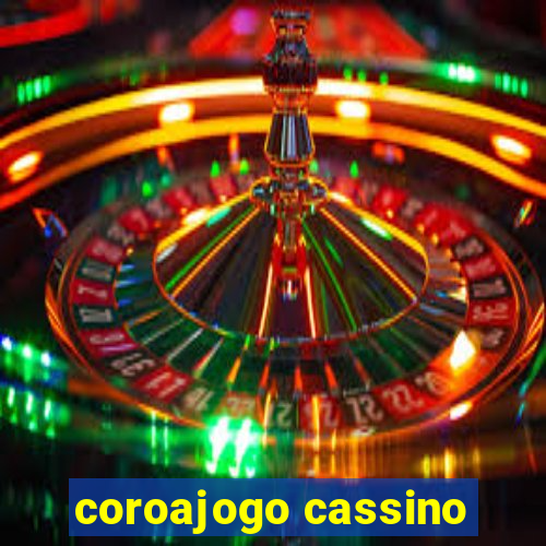 coroajogo cassino